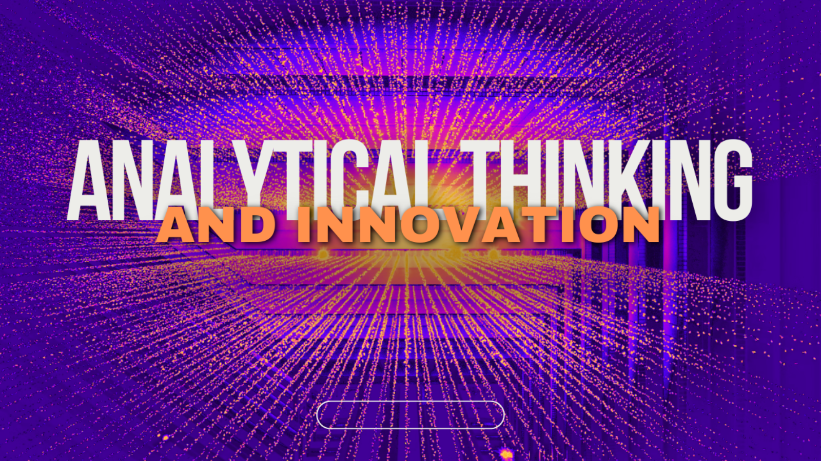 analyical thinking and innovation